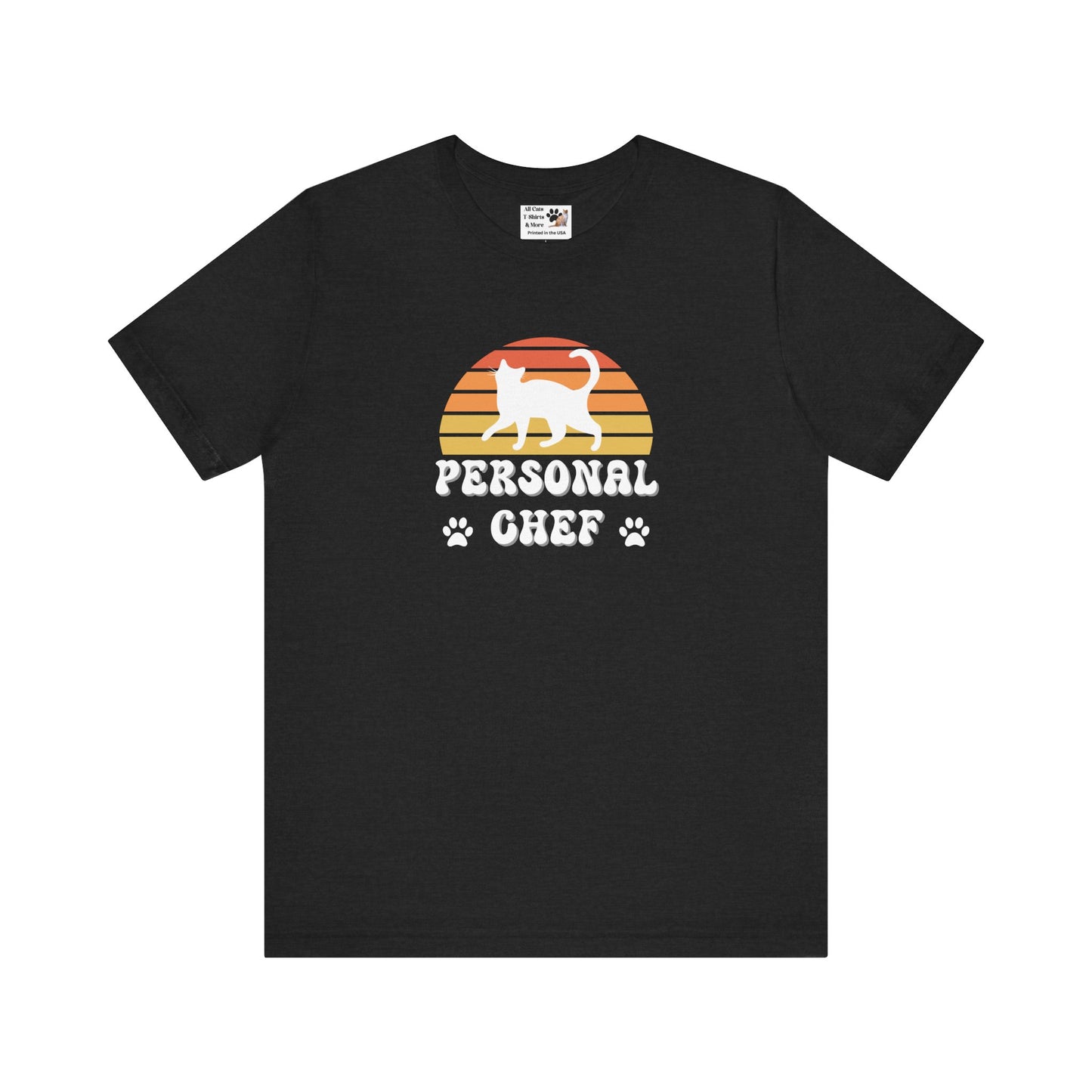 Vintage Sunset Personal Chef for Cats T-Shirt (#18 - White Cat Silhouette & Paw Prints - Unisex Jersey Tee – Funny Cat Tee)