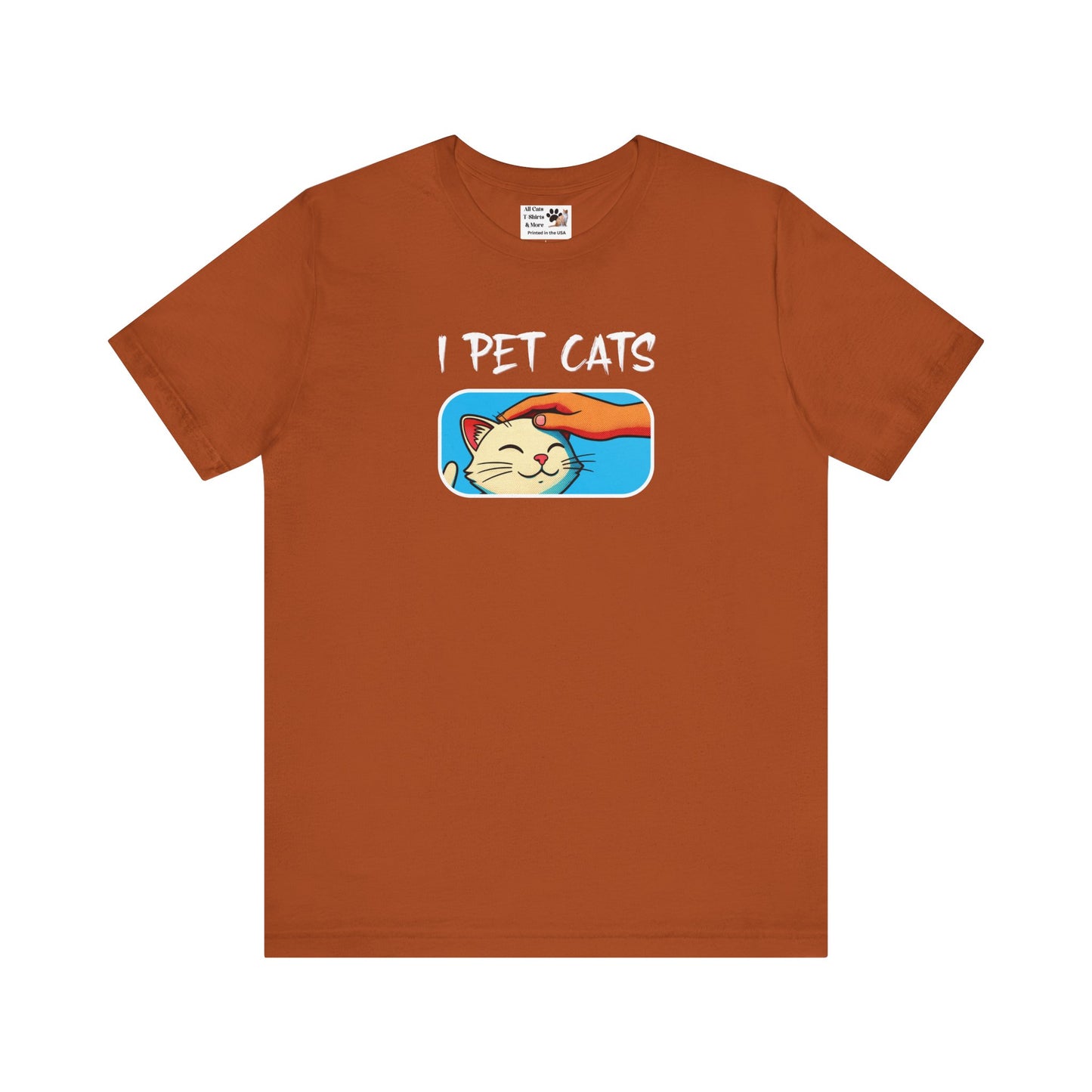 I Pet Cats T‑Shirt — Cute Cat Petting Graphic Tee for Cat Lovers