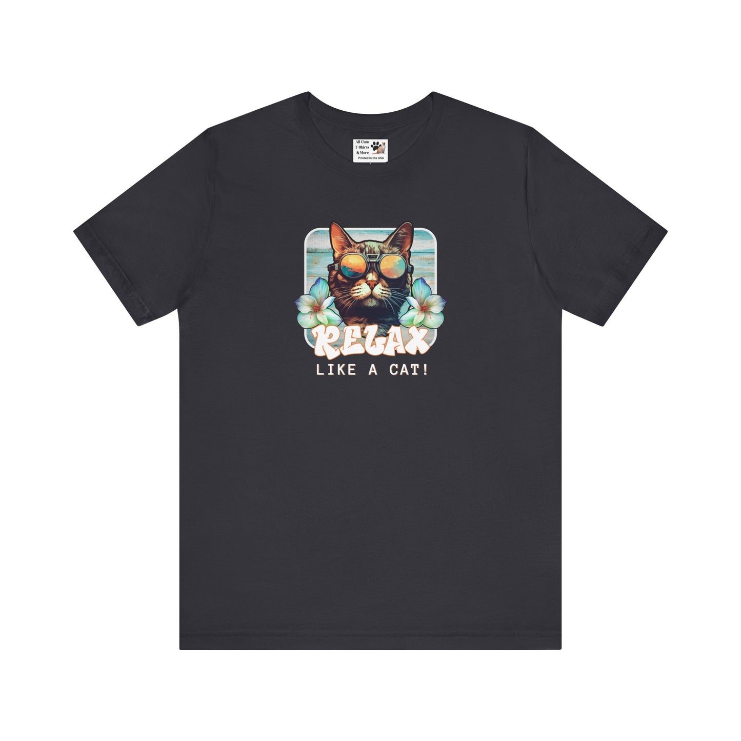Relax Like a Cat Graphic Tee - (Cat Fan Shirt, Gift for Cat Owners, Cool Summer T-Shirt)
