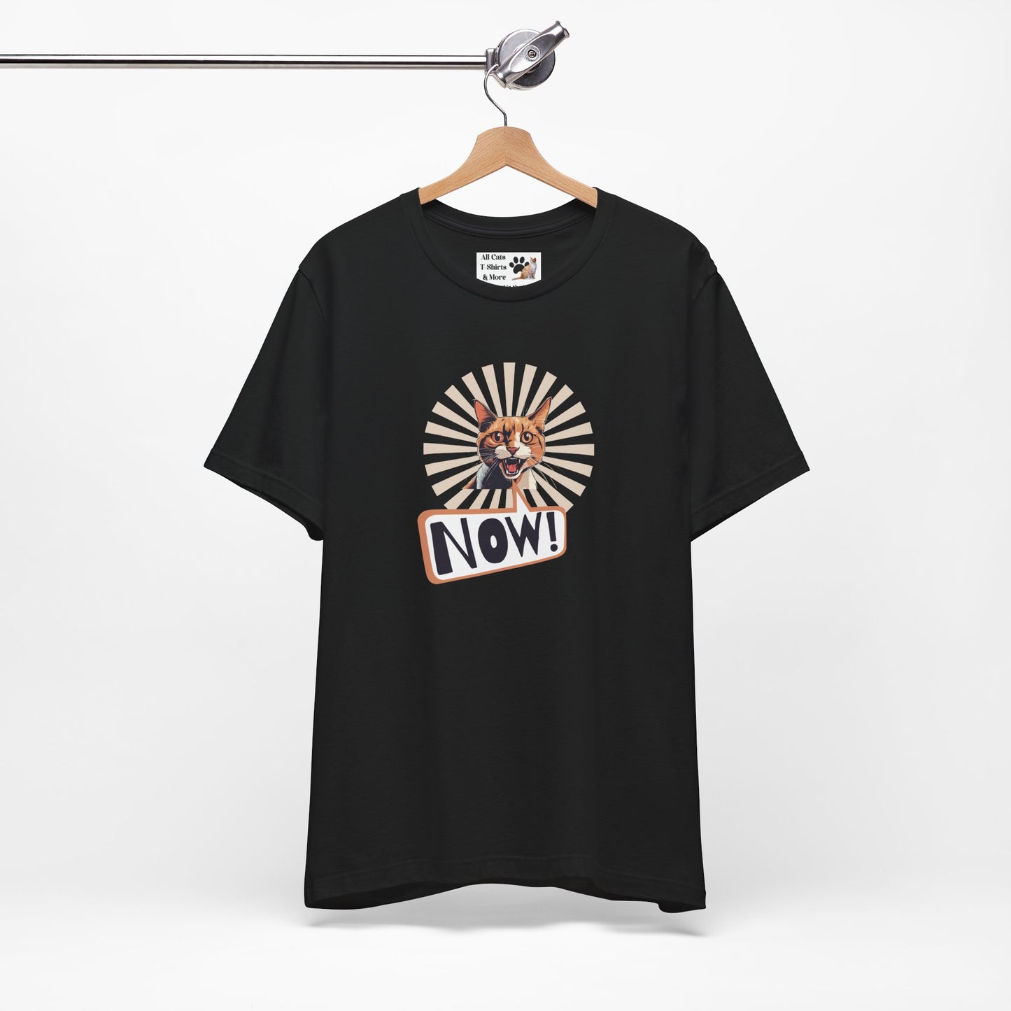 "NOW Cat" Graphic T-Shirt - (Funny Cat Unisex Jersey Tee - Perfect for Cat Owners!)