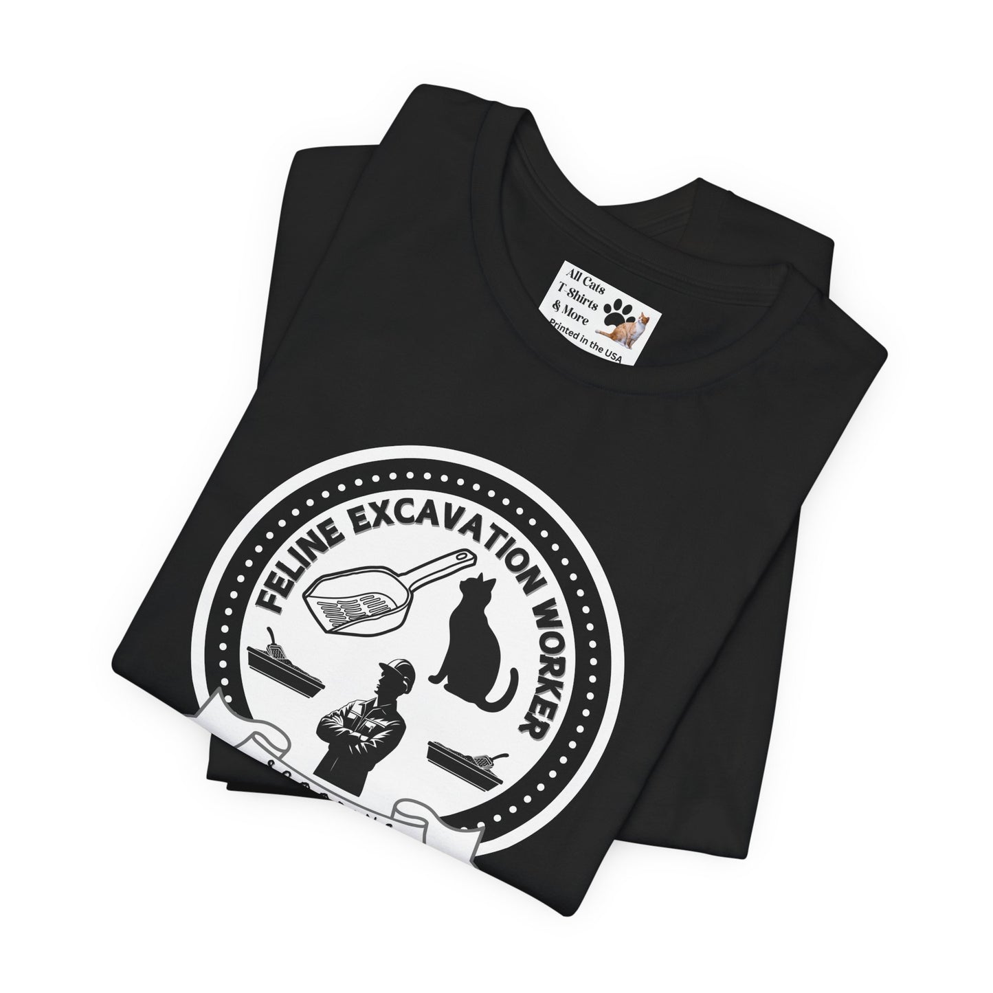 Fun Feline Excavation Worker Graphic T-Shirt - (Unisex Jersey Tee - Perfect for Cat Owners!)