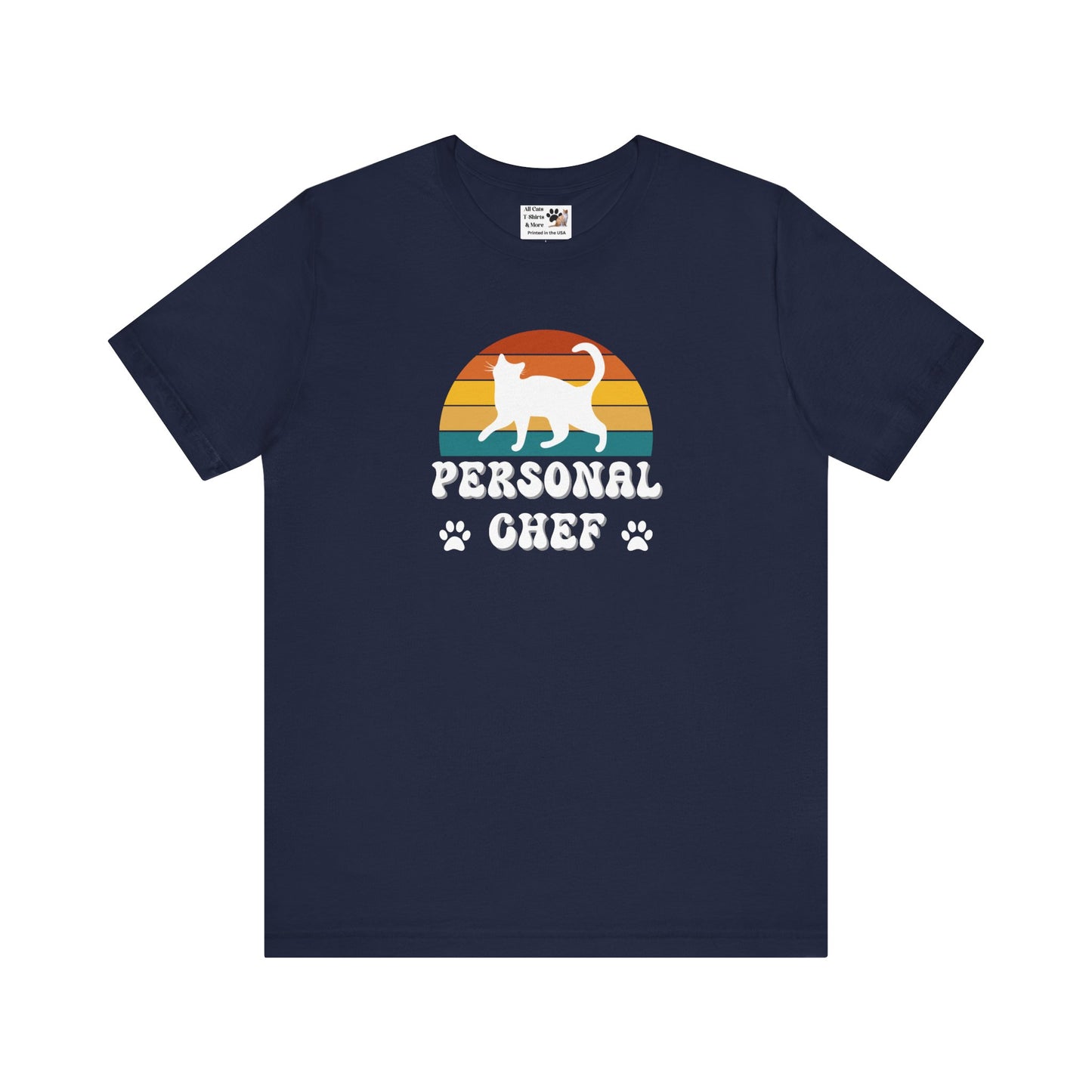 Vintage Sunset Personal Chef for Cats T-Shirt (#21 - White Cat Silhouette & Paw Prints - Unisex Jersey Tee)
