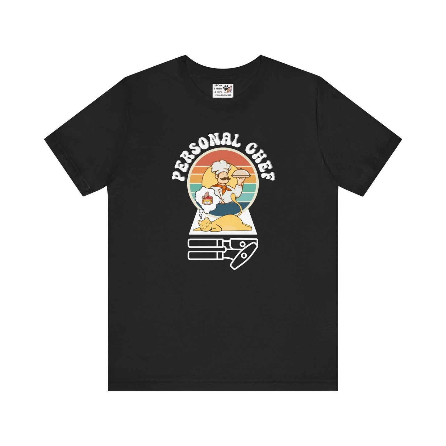 Vintage Style Personal Chef for Cats T-Shirt (#14 - Cat, Chef & Can Opener - Unisex Jersey Tee – Funny Cat Tee)
