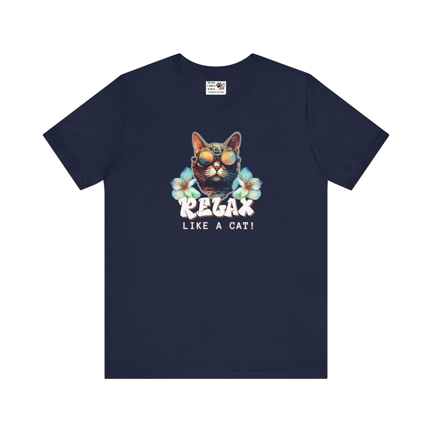 Relax Like a Cat T-Shirt (#4) - (Chill Cat Graphic Tee, Unisex Casual Wear, Gift for Cat Lovers)