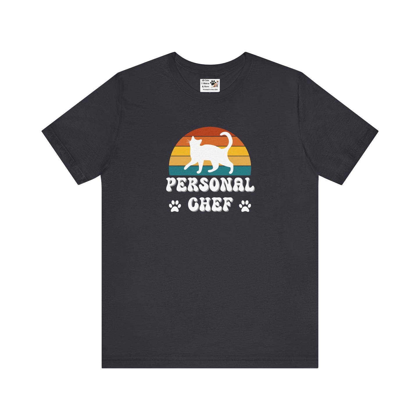 Vintage Sunset Personal Chef for Cats T-Shirt (#21 - White Cat Silhouette & Paw Prints - Unisex Jersey Tee)