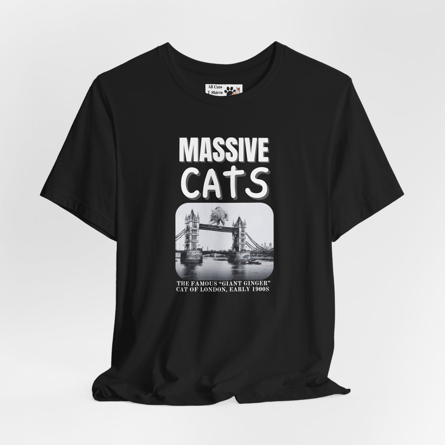 A Massive Cats T-Shirt - Huge Cat on Tower Bridge, London - (Vintage London Design, Funny Cat Unisex Jersey Tee - Perfect for Cat Fans!)