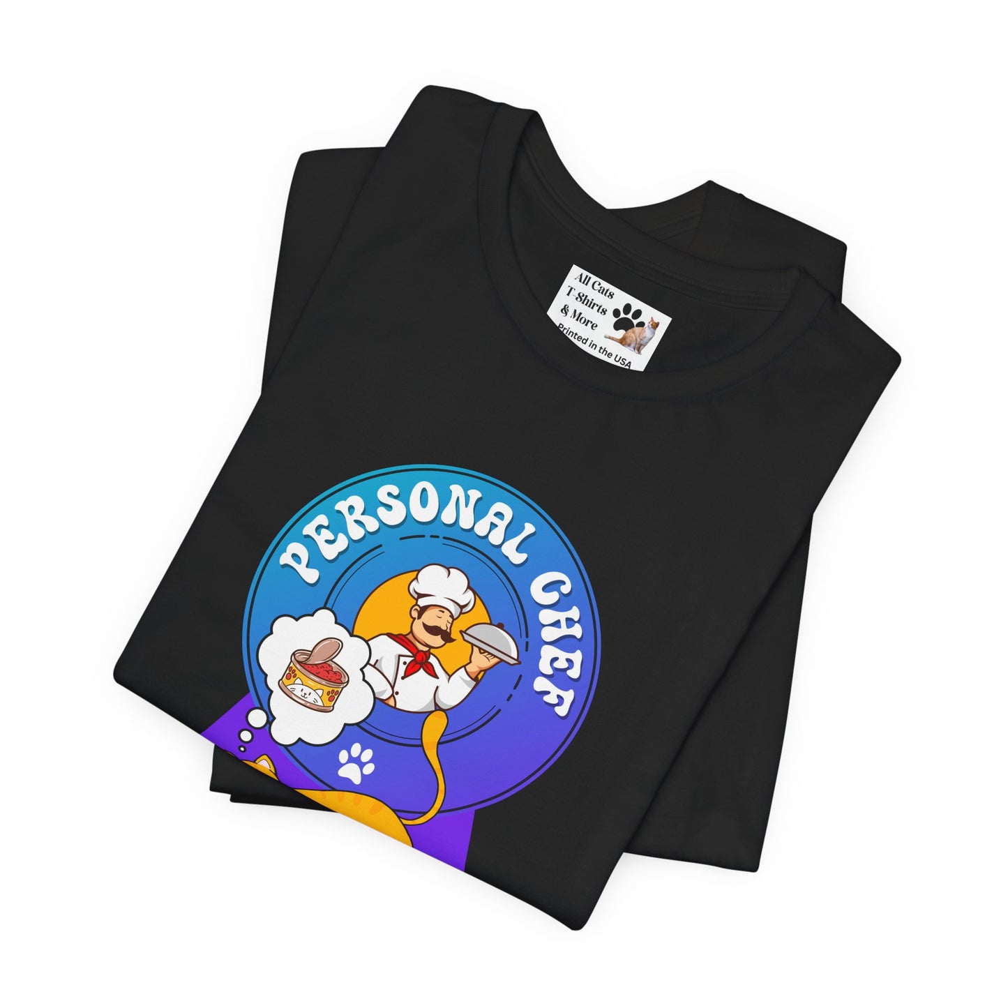 Personal Chef for Cats T-Shirt (#1 - Orange Cat Blue Purple Design - Unisex Jersey Tee ā Perfect Cat Care Givers!)