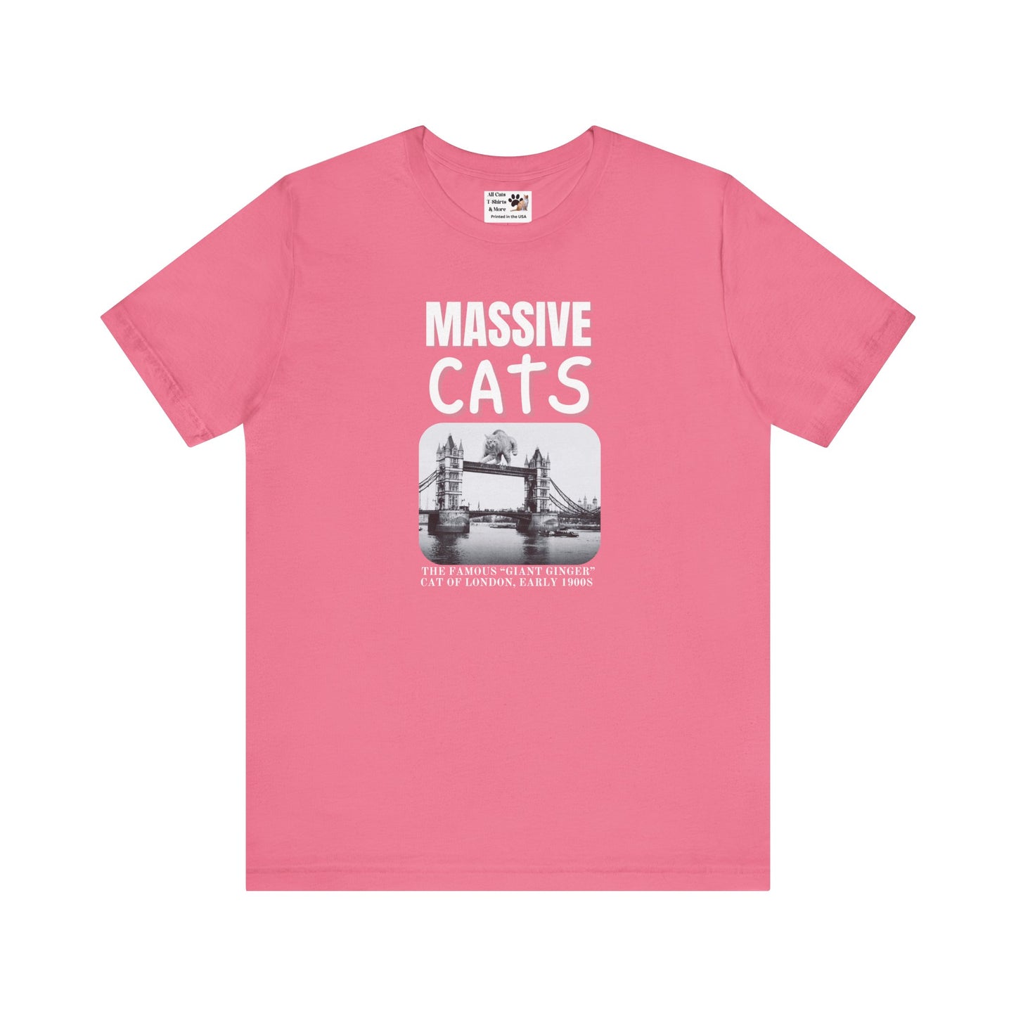 A Massive Cats T-Shirt - Huge Cat on Tower Bridge, London - (Vintage London Design, Funny Cat Unisex Jersey Tee - Perfect for Cat Fans!)