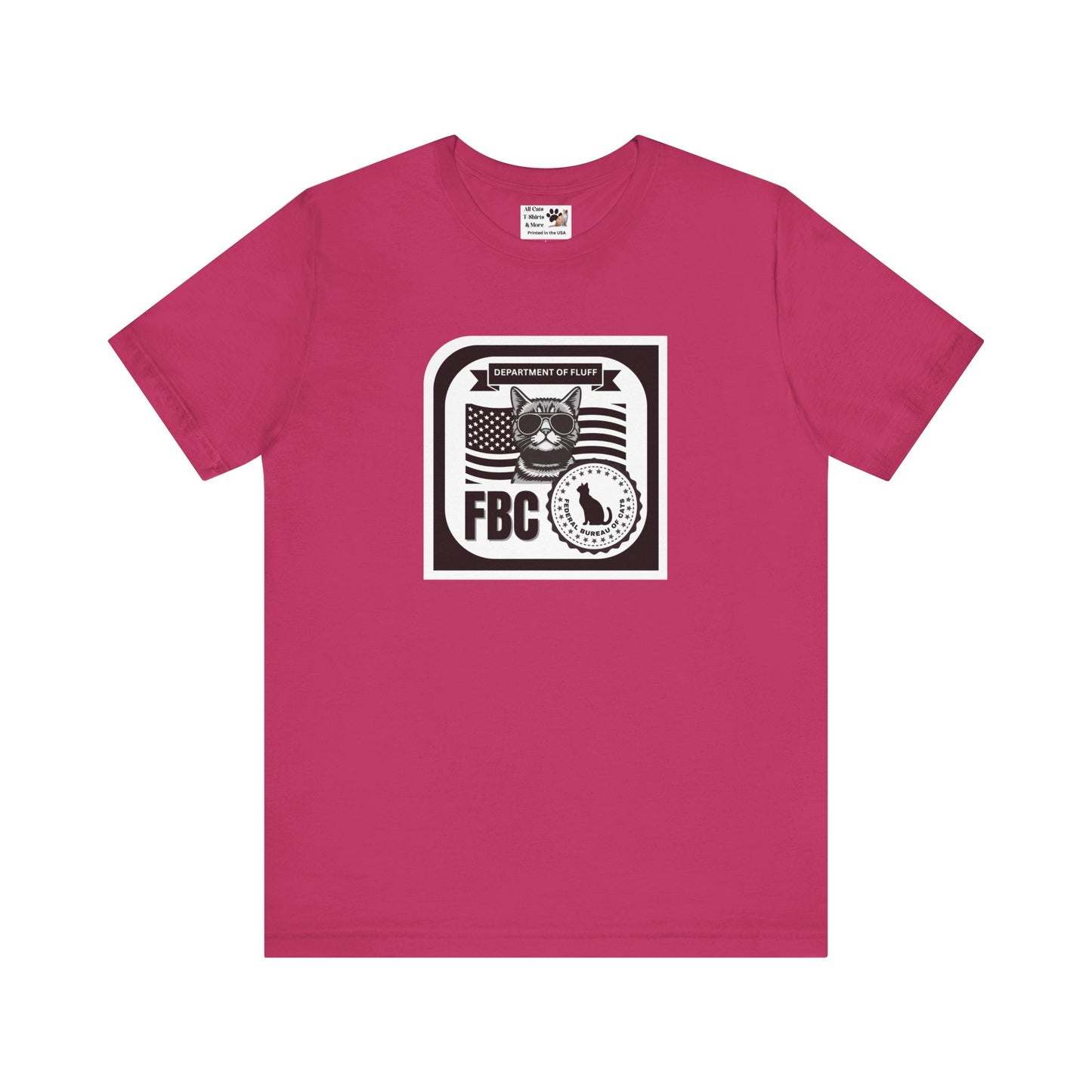 Federal Bureau of Cats T-Shirt - (FBC, Department of Fluff. Funny Cat Tee #1 for Cat Lovers!)