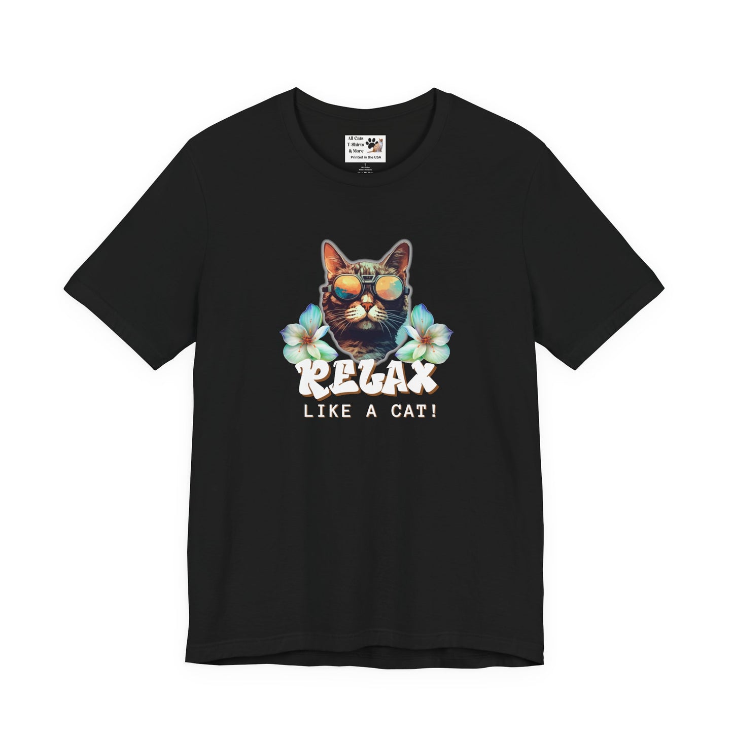 Relax Like a Cat T-Shirt (#4) - (Chill Cat Graphic Tee, Unisex Casual Wear, Gift for Cat Lovers)