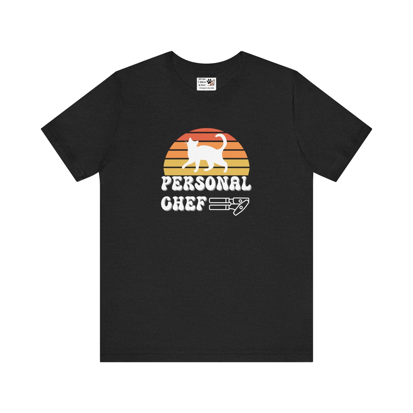 Vintage Sunset Personal Chef for Cats T-Shirt (#22 - Cat & Can Opener - Unisex Jersey Tee)