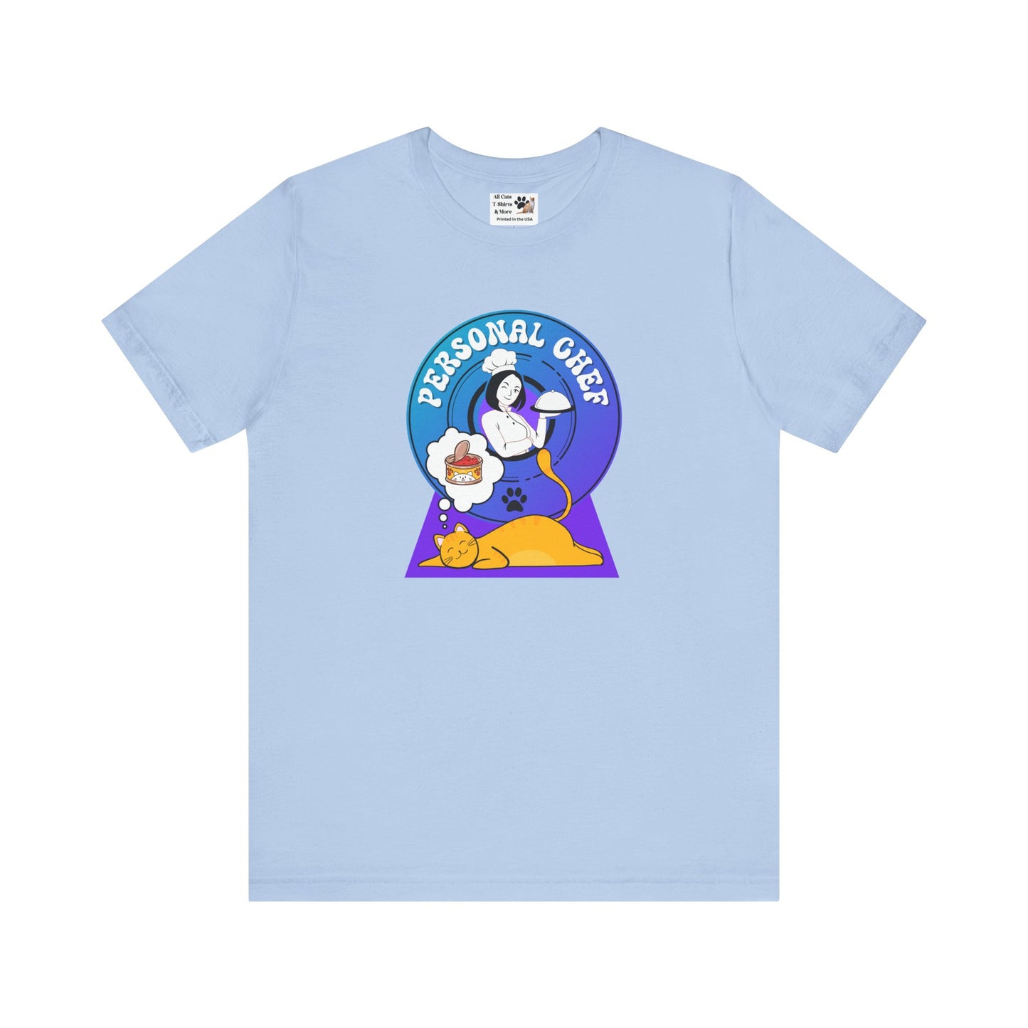 Personal Chef for Cats T-Shirt - (#6 - Orange Cat & Chef Blue Purple Design - Unisex Jersey Tee – Perfect for Cat Care Givers!)