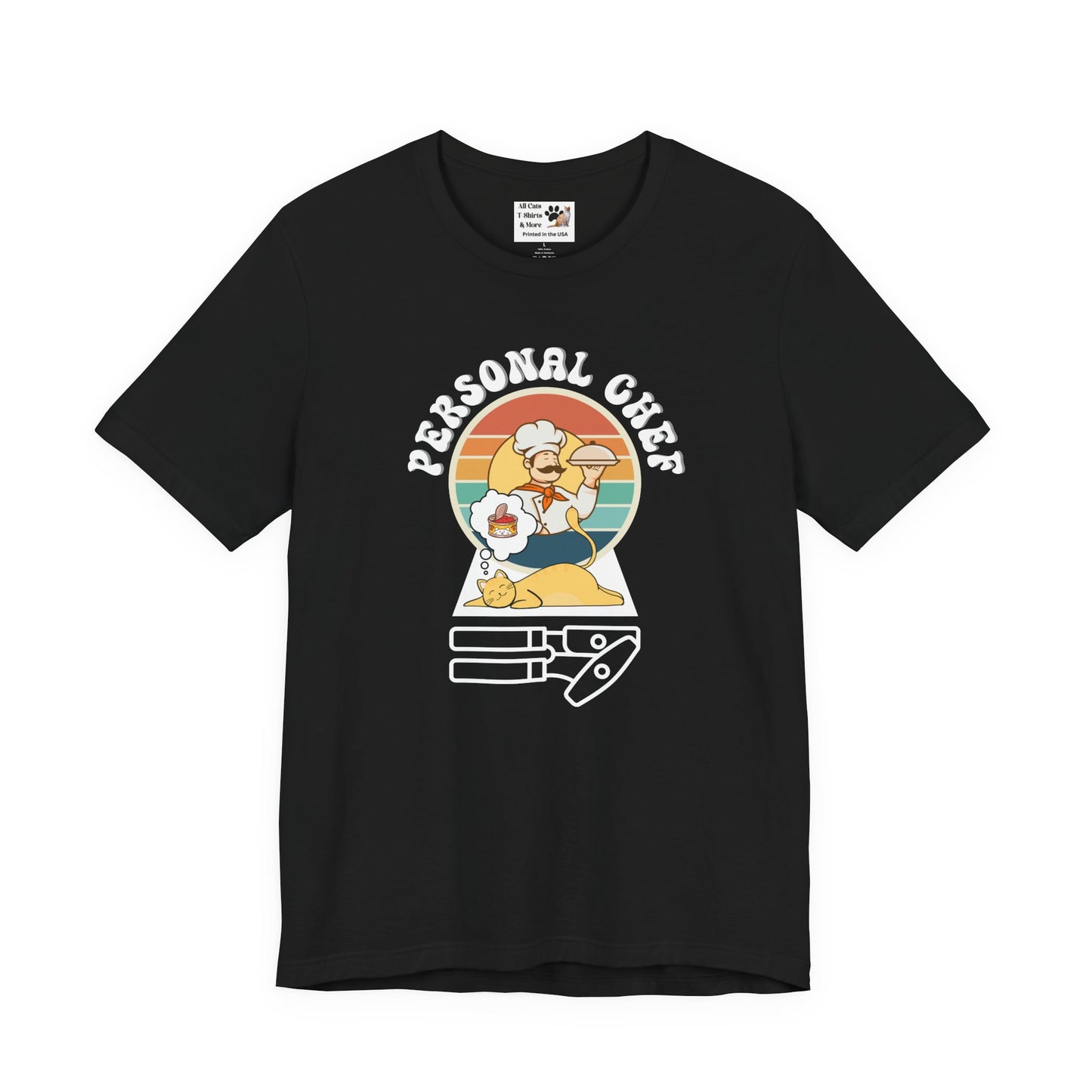 Vintage Style Personal Chef for Cats T-Shirt (#14 - Cat, Chef & Can Opener - Unisex Jersey Tee – Funny Cat Tee)