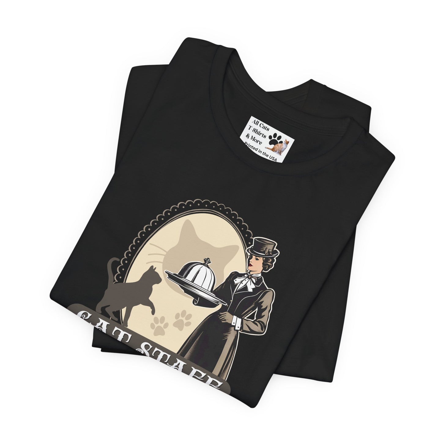 Cat Staff T-Shirt - ("Victorian Era Style" - Unisex Jersey Tee - Perfect for Cat Lovers)