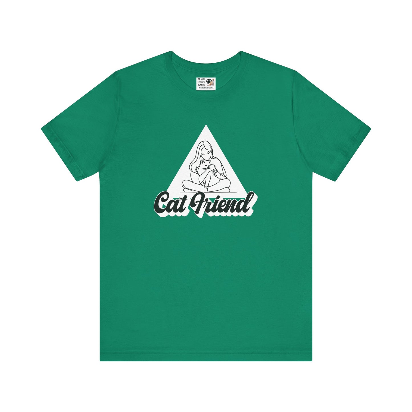 Cat Friend T-Shirt - (Unisex Jersey Short Sleeve Tee - Perfect for Friends of Cats!)