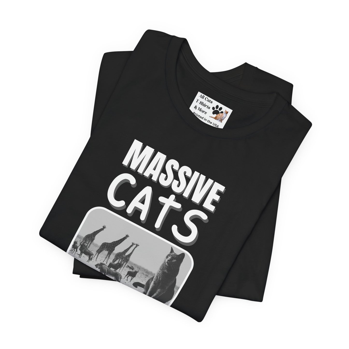 A Massive Cats T-Shirt - Huge House Cat on African Plain - (Vintage Inspired, Funny Cat Unisex Jersey Tee - Perfect for Cat Fans!)