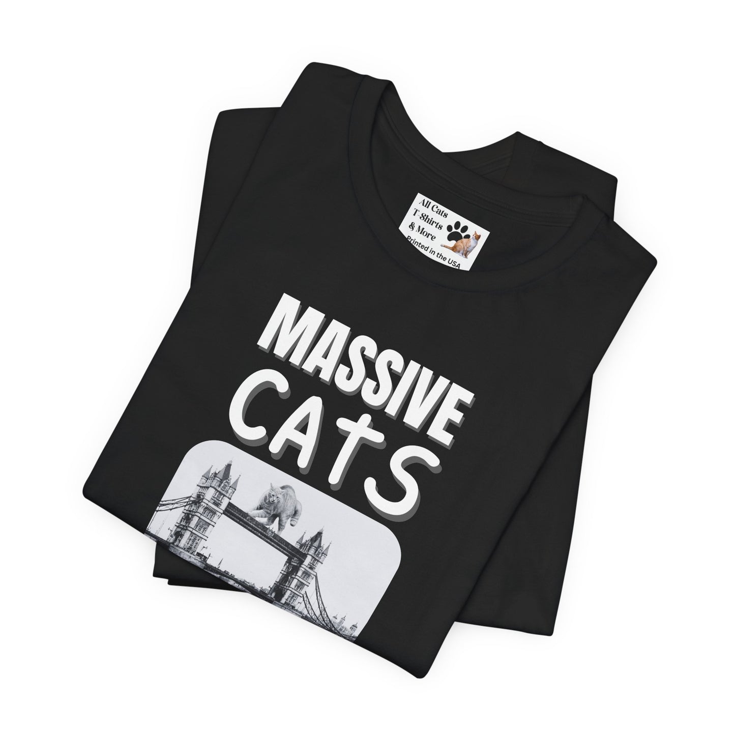 A Massive Cats T-Shirt - Huge Cat on Tower Bridge, London - (Vintage London Design, Funny Cat Unisex Jersey Tee - Perfect for Cat Fans!)