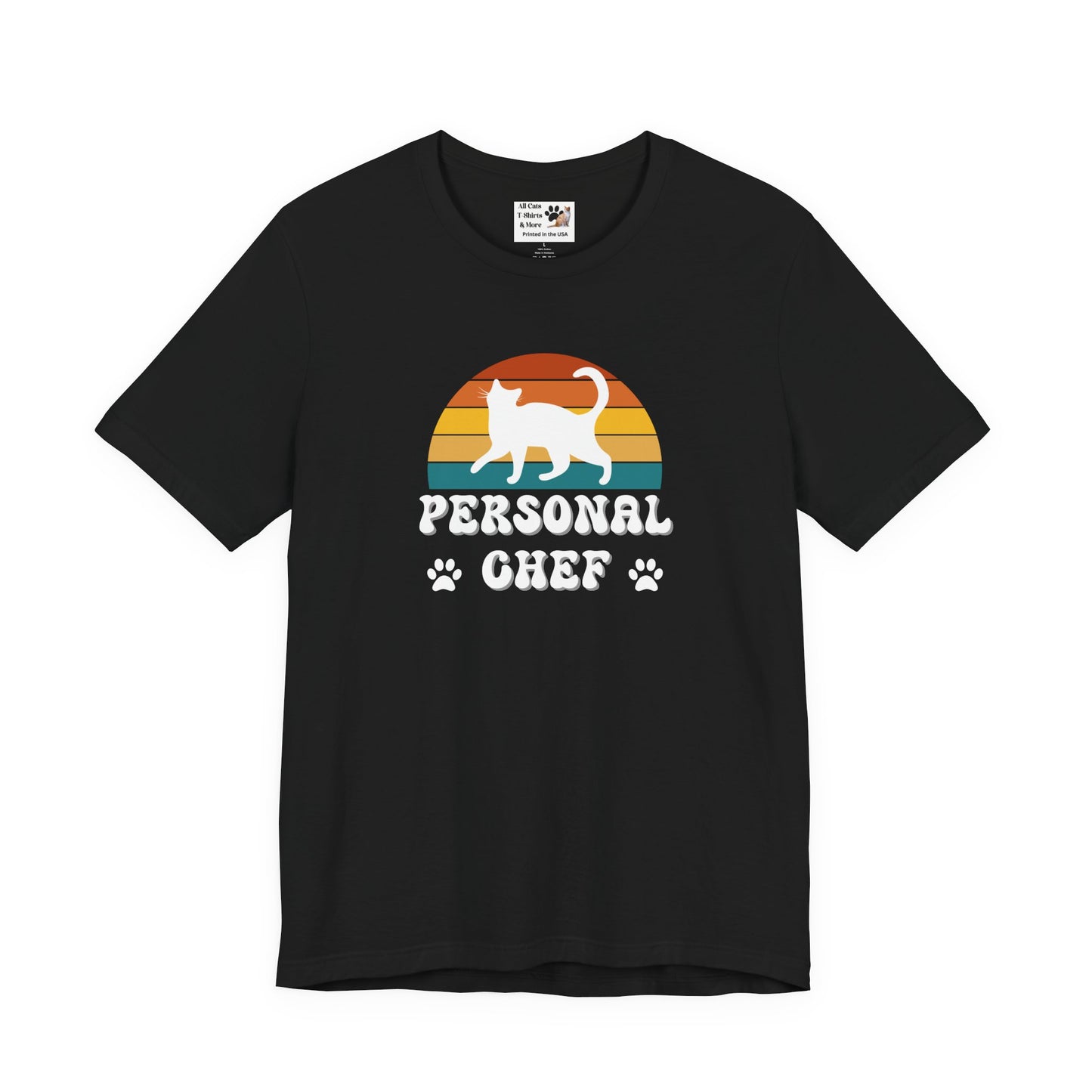 Vintage Sunset Personal Chef for Cats T-Shirt (#21 - White Cat Silhouette & Paw Prints - Unisex Jersey Tee)