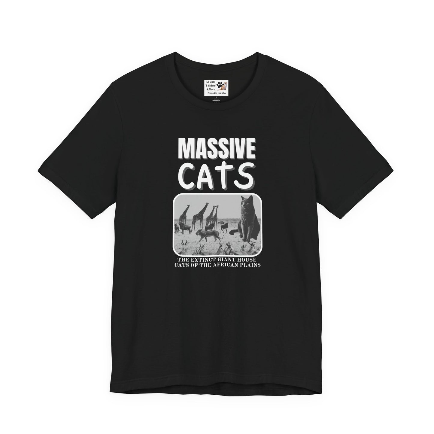 A Massive Cats T-Shirt - Huge House Cat on African Plain - (Vintage Inspired, Funny Cat Unisex Jersey Tee - Perfect for Cat Fans!)