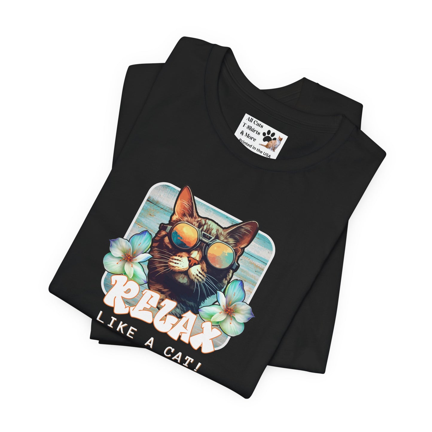 Relax Like a Cat Graphic Tee - (Cat Fan Shirt, Gift for Cat Owners, Cool Summer T-Shirt)
