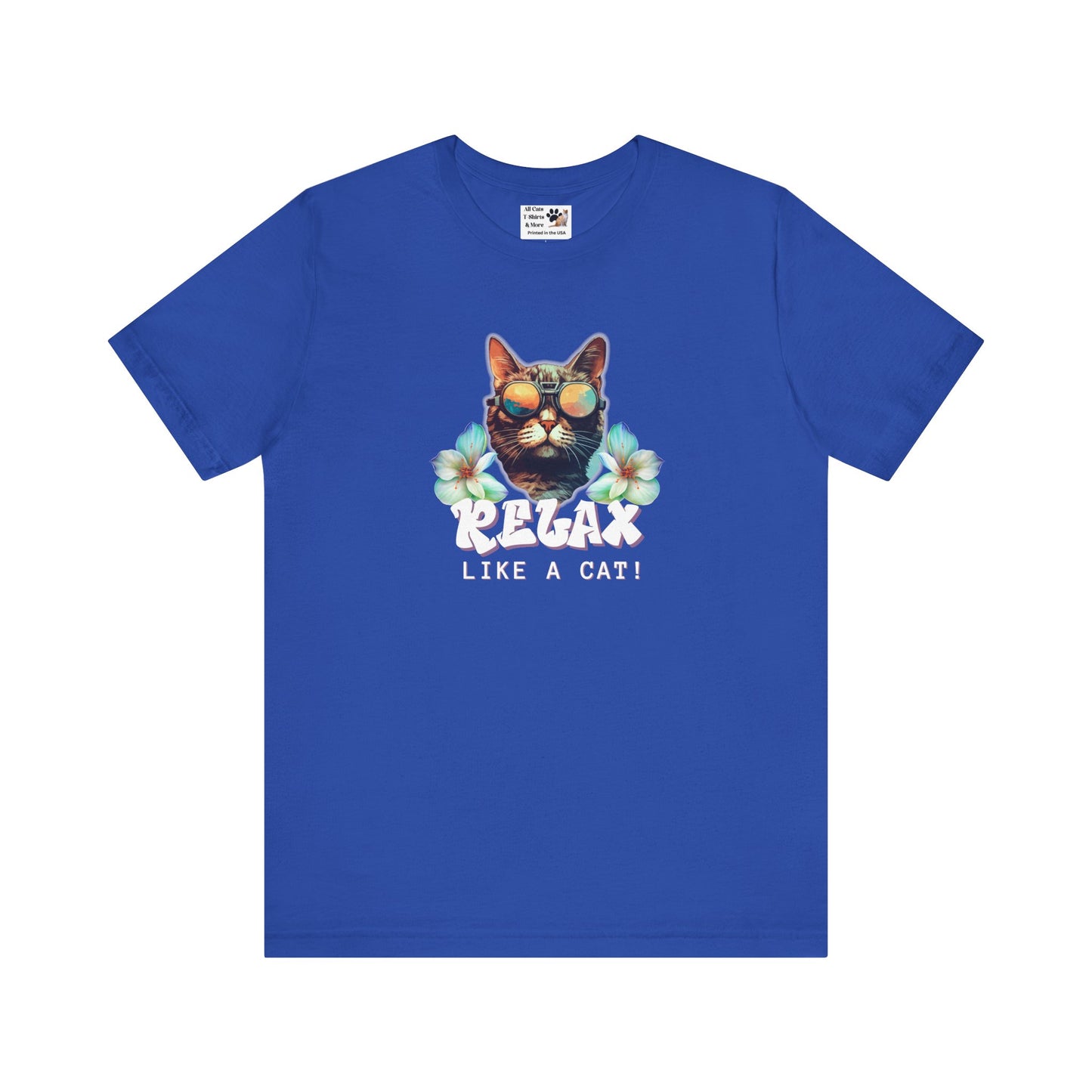 Relax Like a Cat T-Shirt (#4) - (Chill Cat Graphic Tee, Unisex Casual Wear, Gift for Cat Lovers)