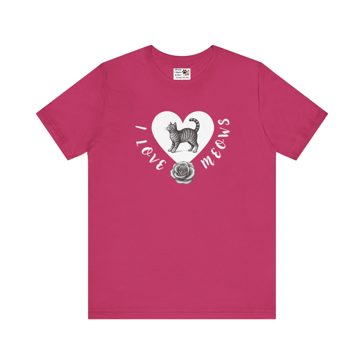 I Love Meows Cat Tee - (Tee #1, Heart, rose & cat T-shirt, Cat Lover Graphic T-Shirt)