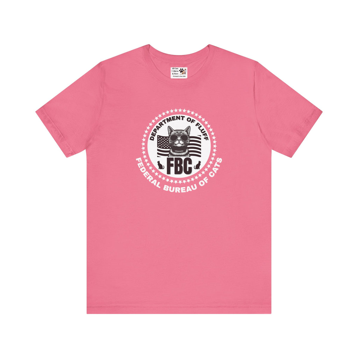 Federal Bureau of Cats T-Shirt - ("FBC, Department of Fluff, Funny Graphic Tee #2 for Cat Fans!)