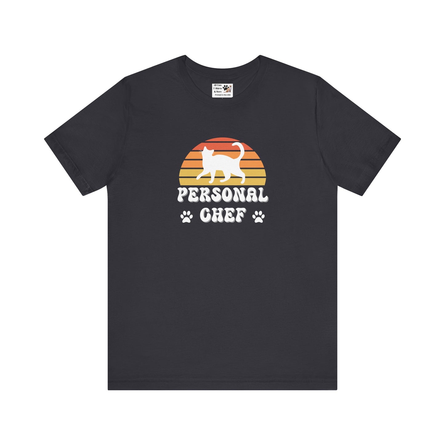 Vintage Sunset Personal Chef for Cats T-Shirt (#18 - White Cat Silhouette & Paw Prints - Unisex Jersey Tee – Funny Cat Tee)