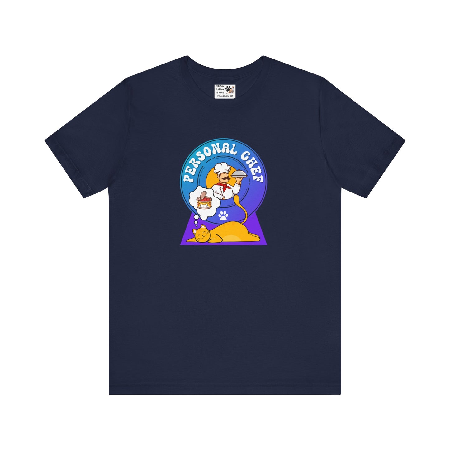 Personal Chef for Cats T-Shirt (#1 - Orange Cat Blue Purple Design - Unisex Jersey Tee ā Perfect Cat Care Givers!)
