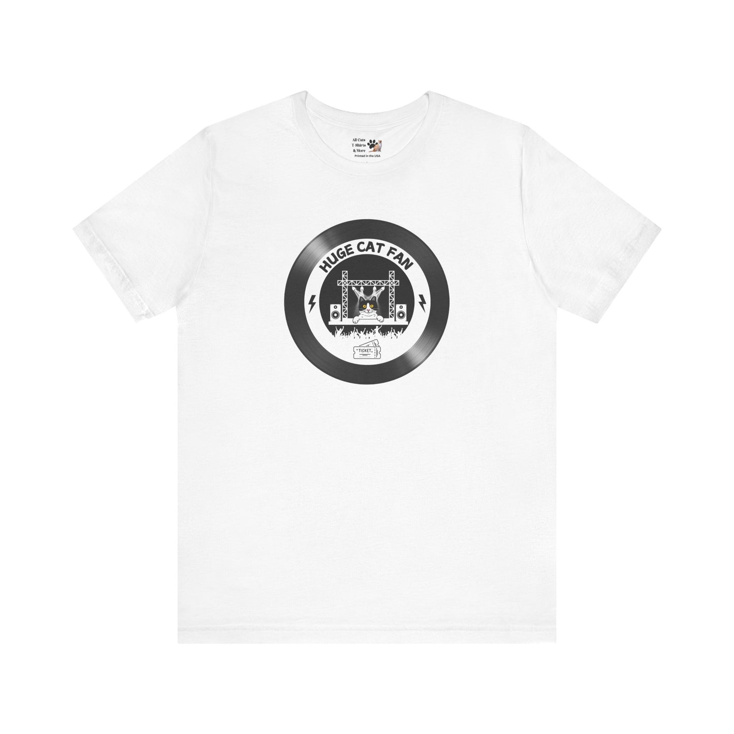 Huge Cat Fan "Record Style" T-Shirt - (Fun Unisex Jersey Tee - Music & Cat Lover T-Shirt)
