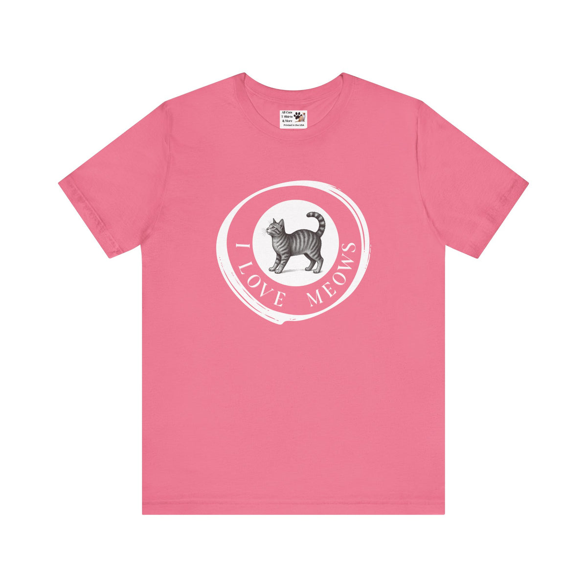 I Love Meows T-Shirt (Tee #2, Etched Cat in Brushed Circle for Cat People)