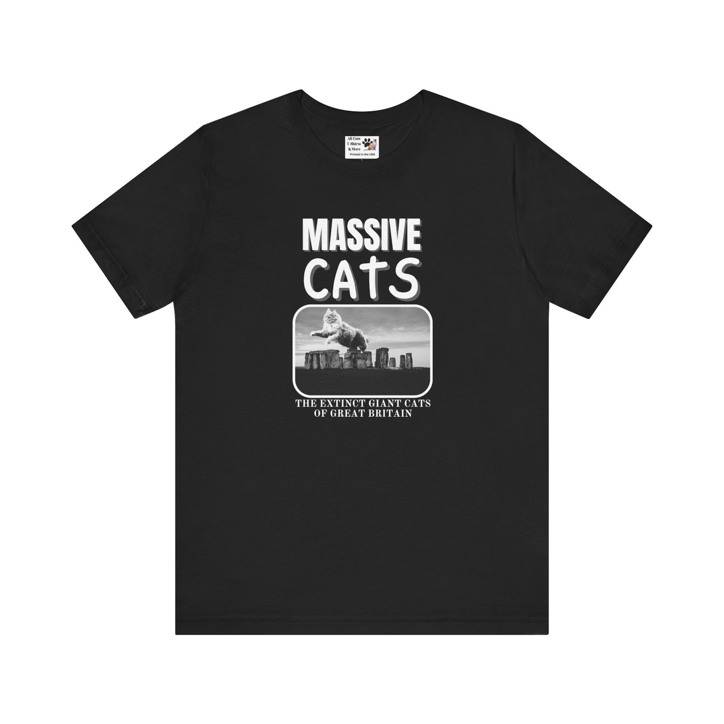 A Massive Cats T-Shirt - Huge Cat Jumping Over Stone Henge - (Funny Cat Unisex Jersey Tee - Perfect for Cat Fans!)