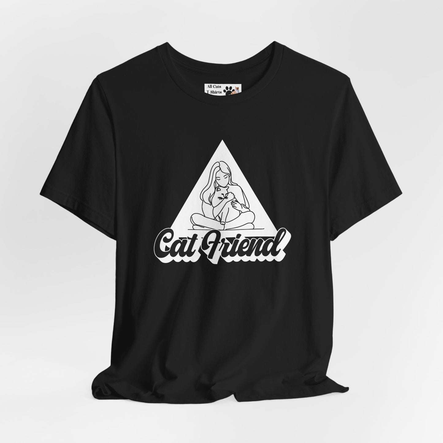 Cat Friend T-Shirt - (Unisex Jersey Short Sleeve Tee - Perfect for Friends of Cats!)