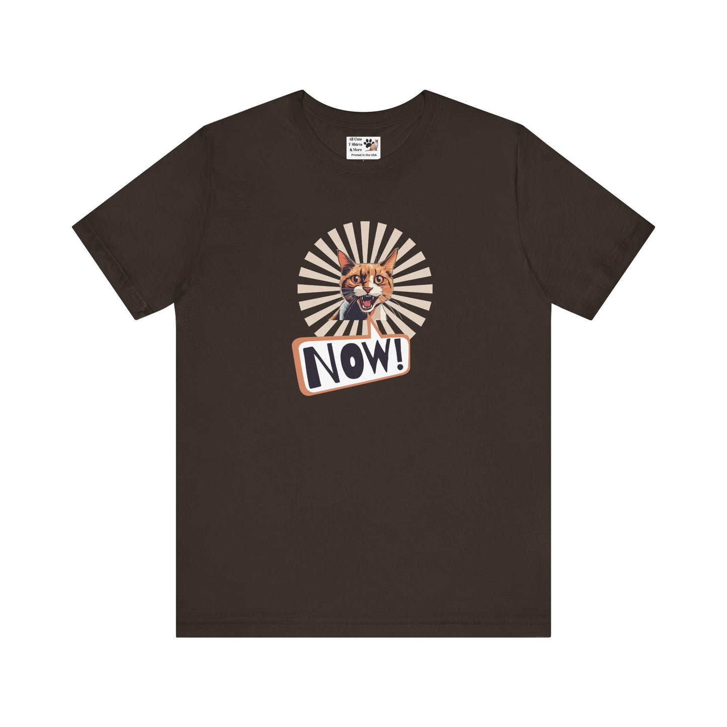 "NOW Cat" Graphic T-Shirt - (Funny Cat Unisex Jersey Tee - Perfect for Cat Owners!)