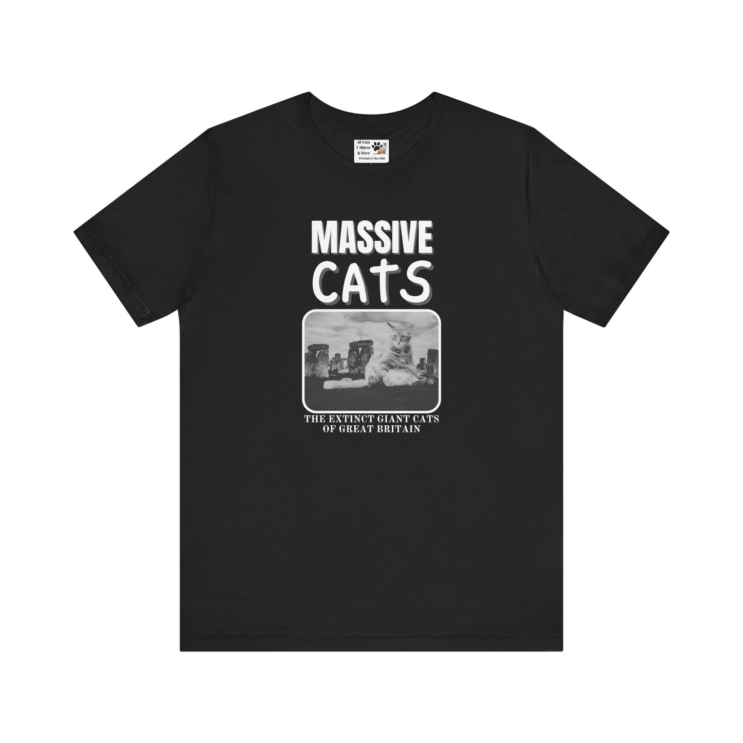 A Massive Cats T-Shirt - Huge Cat Sitting In Front of Stone Henge - (Vintage Inspired, Funny Cat Unisex Jersey Tee - Perfect for Cat Fans!)