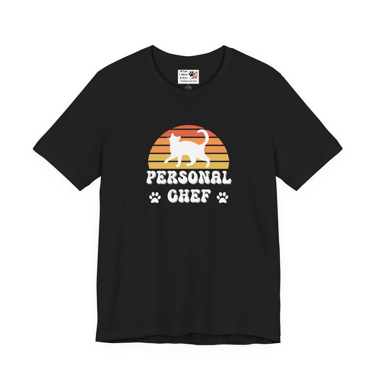 Vintage Sunset Personal Chef for Cats T-Shirt (#18 - White Cat Silhouette & Paw Prints - Unisex Jersey Tee – Funny Cat Tee)