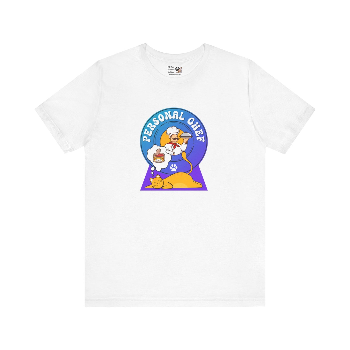 Personal Chef for Cats T-Shirt (#1 - Orange Cat Blue Purple Design - Unisex Jersey Tee ā Perfect Cat Care Givers!)