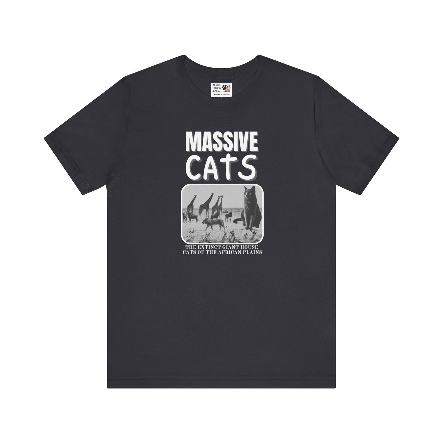 A Massive Cats T-Shirt - Huge House Cat on African Plain - (Vintage Inspired, Funny Cat Unisex Jersey Tee - Perfect for Cat Fans!)