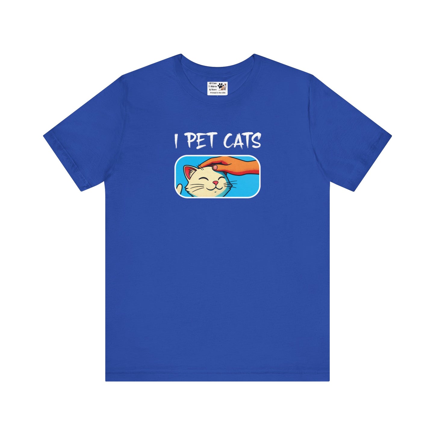 I Pet Cats T‑Shirt — Cute Cat Petting Graphic Tee for Cat Lovers