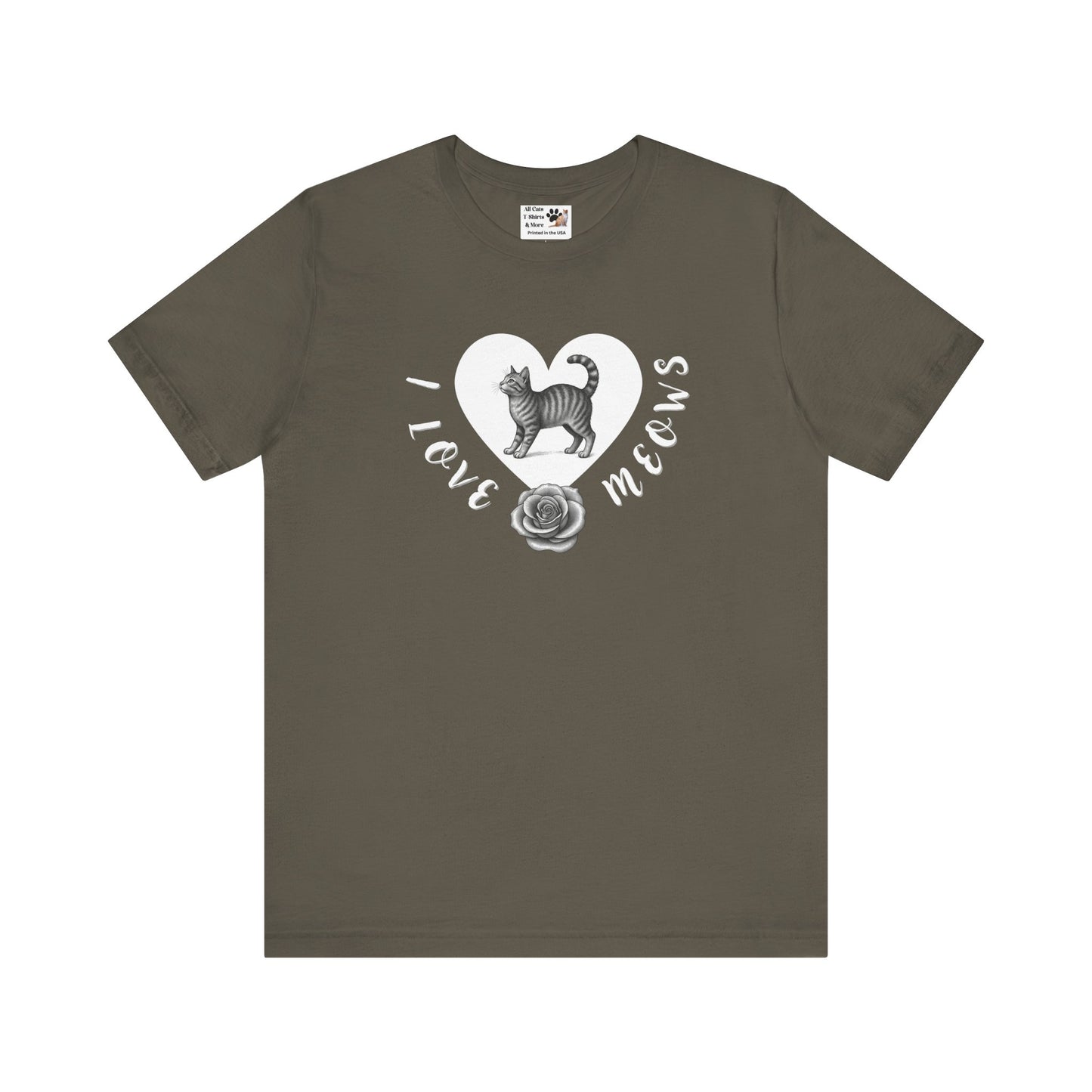 I Love Meows Cat Tee - (Tee #1, Heart, rose & cat T-shirt,  Cat Lover Graphic T-Shirt)