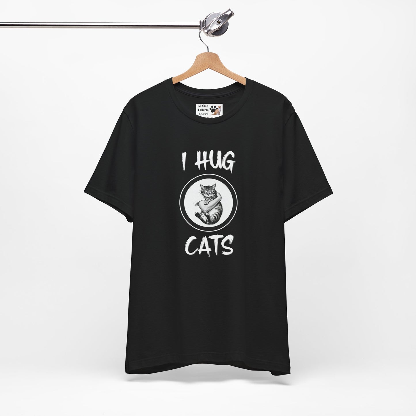 I Hug Cats T-Shirt — Cute Cat Lover Tee