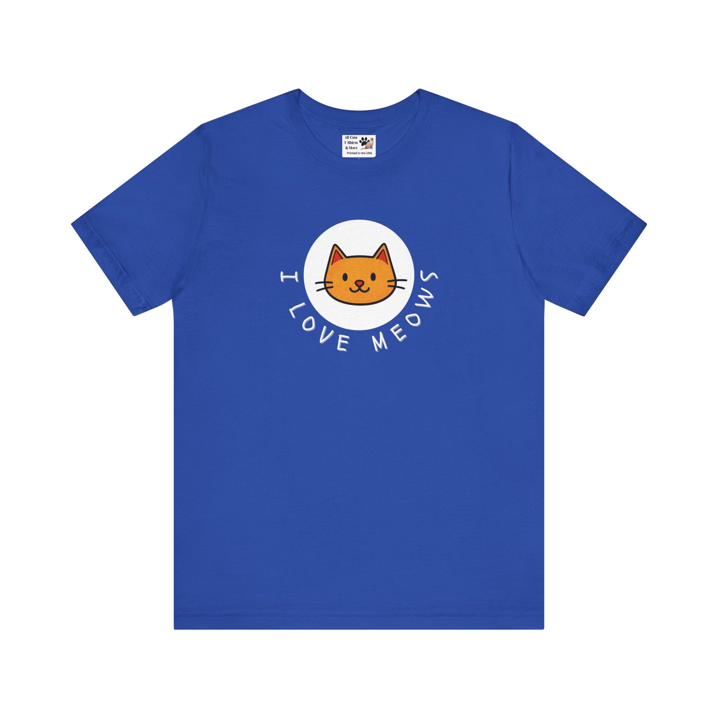 I Love Meows Cat T-Shirt - (Tee #5, Cute Orange Cat Graphic T-Shirt)