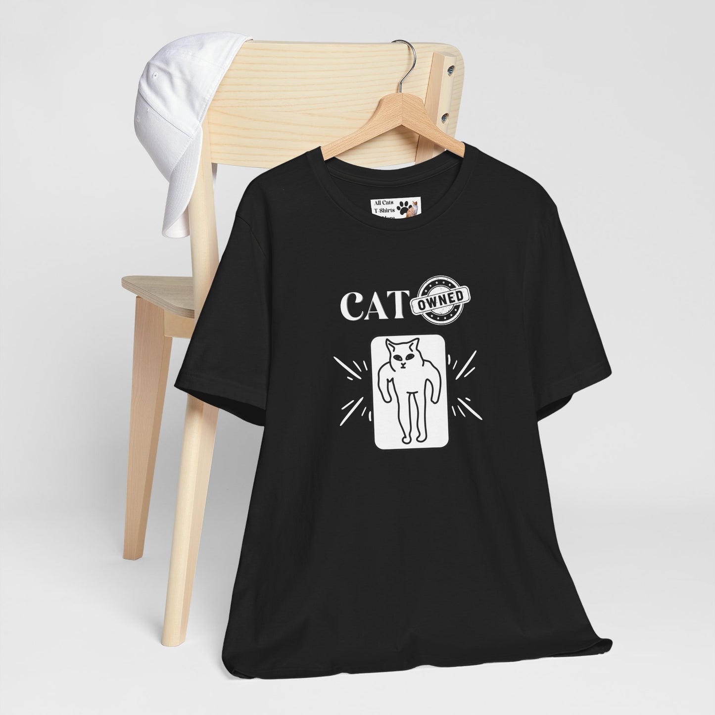 "Cat Owned" T-Shirt - (Funny Cat Tee - You don't own a cat, the cat owns YOU!)