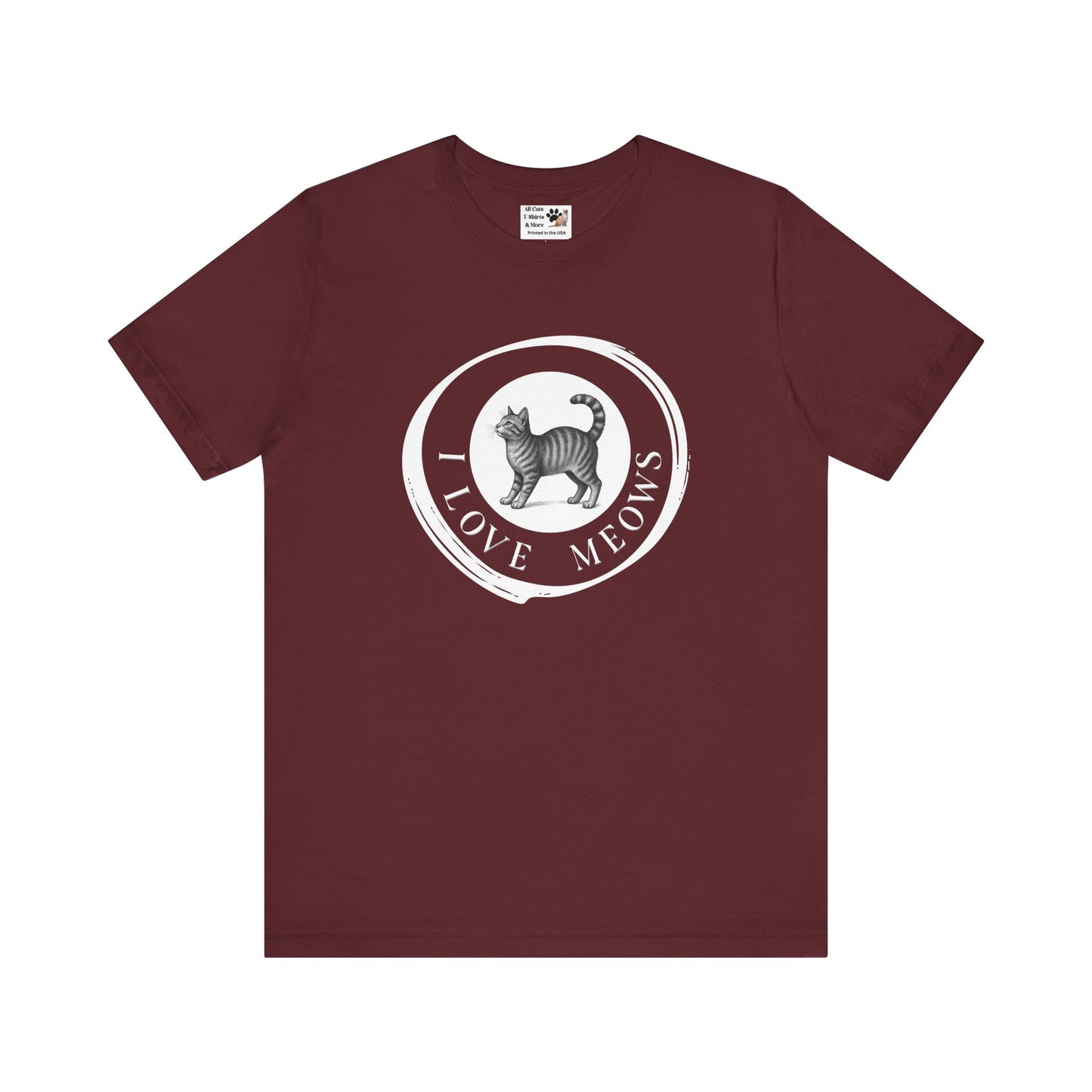 I Love Meows T-Shirt (Tee #2, Etched Cat in Brushed Circle for Cat People)