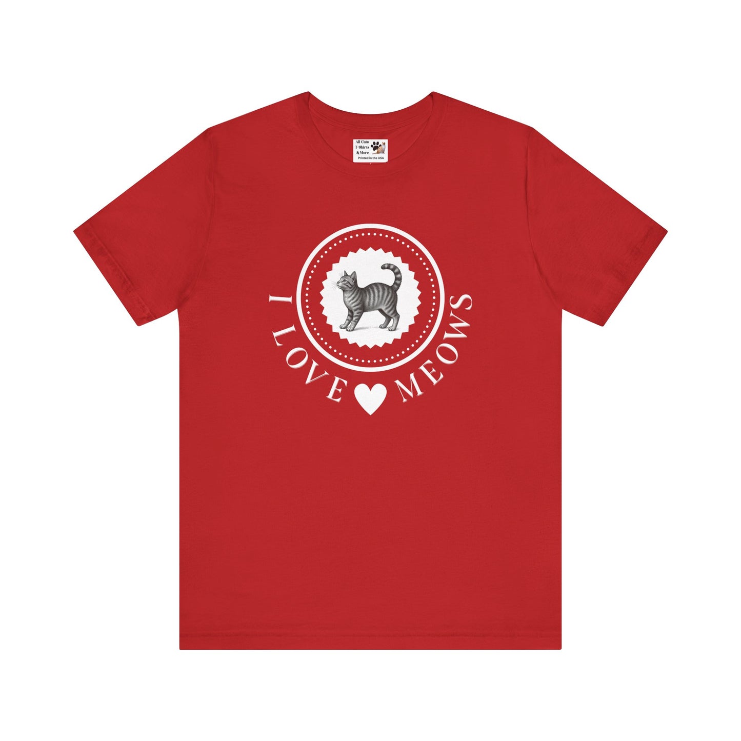 I Love Meows Cat T-Shirt - (Tee #4, Cute Retro Kitty Graphic Tee for Cat Lovers)