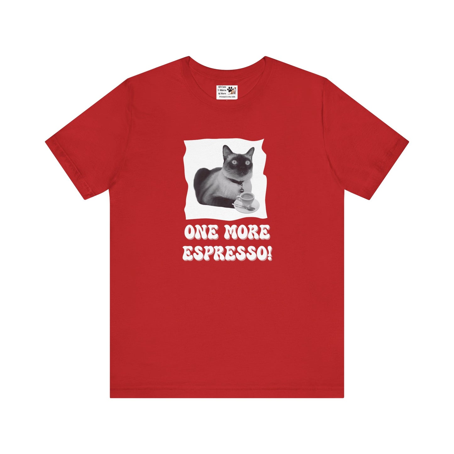 One More Espresso! - (Cat & Coffee T-Shirt #3, Black & White)