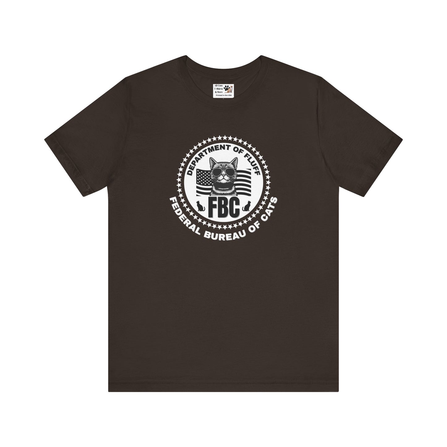 Federal Bureau of Cats T-Shirt - ("FBC, Department of Fluff, Funny Graphic Tee #2 for Cat Fans!)