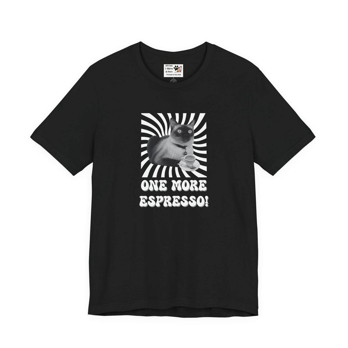 One More Espresso! - (Cat & Coffee T-Shirt #1, Black & White)