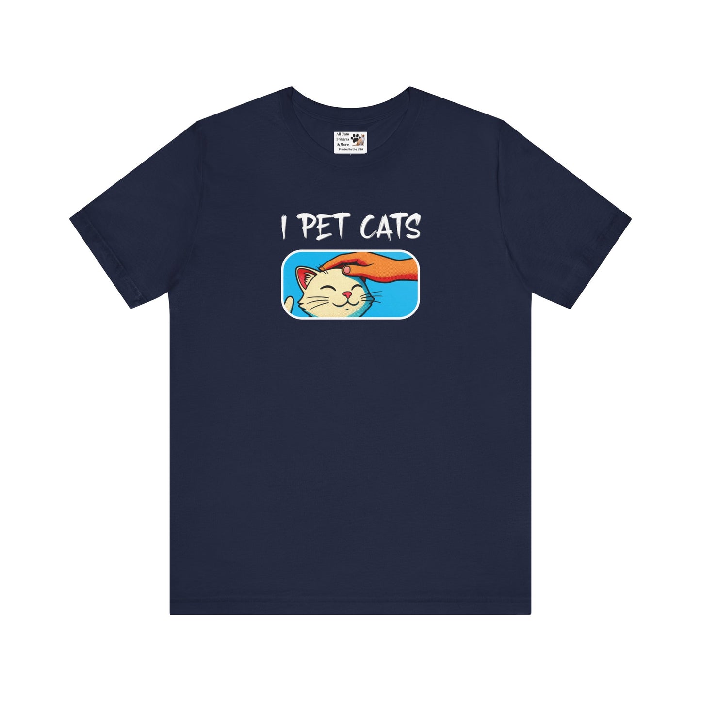 I Pet Cats T‑Shirt — Cute Cat Petting Graphic Tee for Cat Lovers