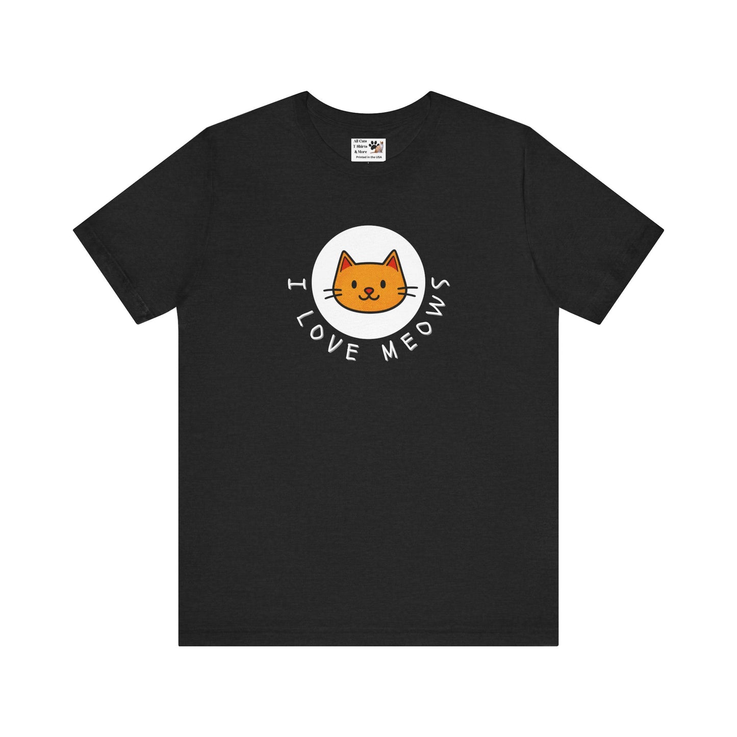 I Love Meows Cat T-Shirt - (Tee #5, Cute Orange Cat Graphic T-Shirt)